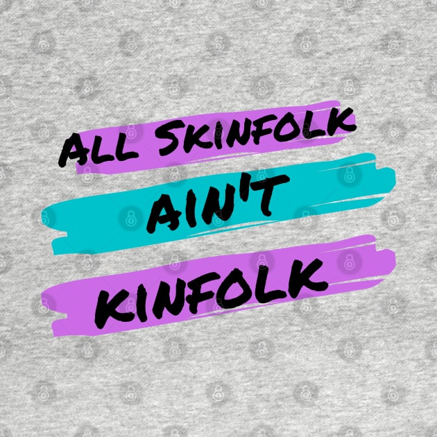 Not Kinfolk by cypheroftyr